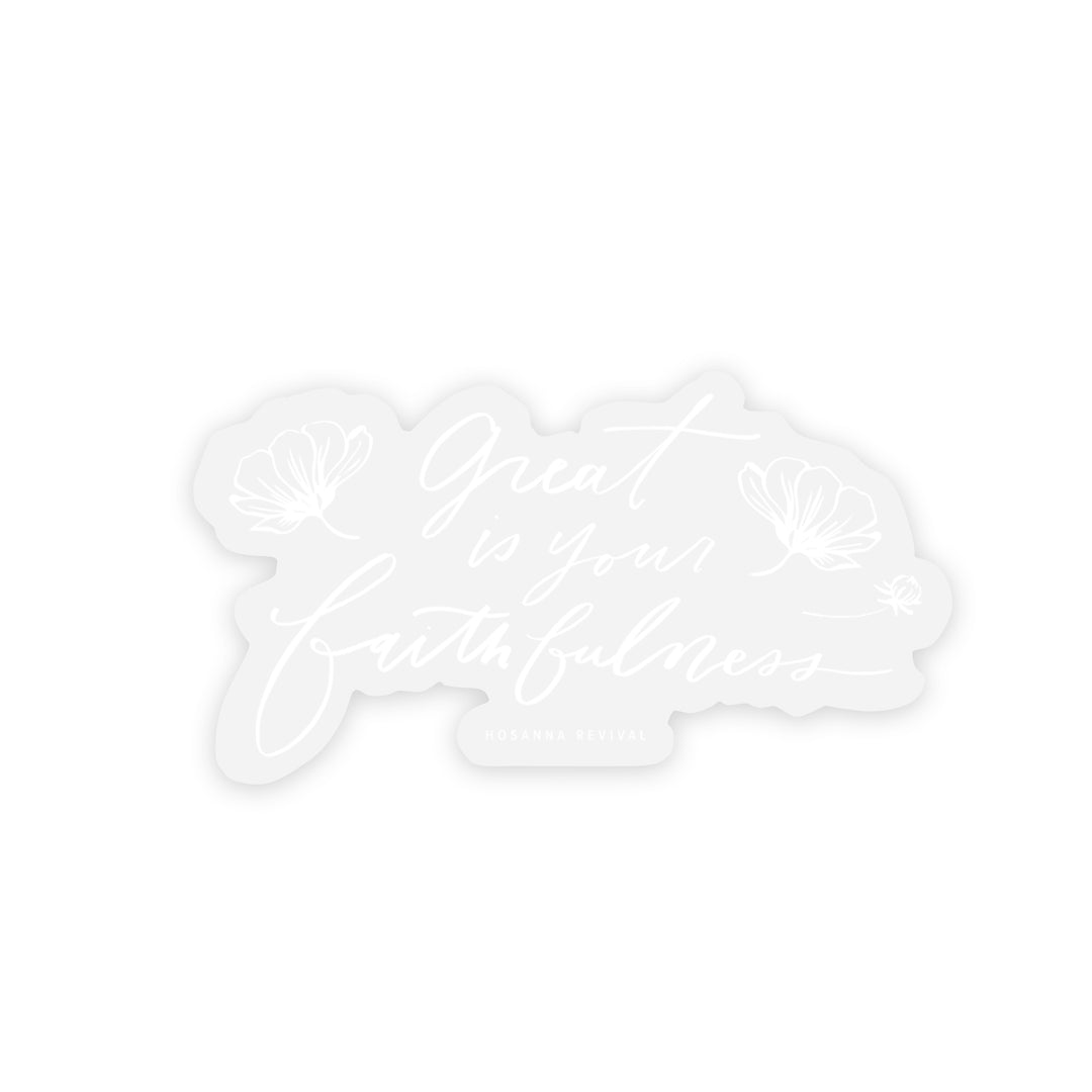 Great-is-Your-Faithfulness-Hosanna-Revival-Sticker