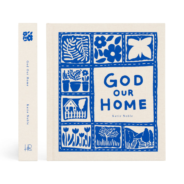 God Our Home by Katie Noble