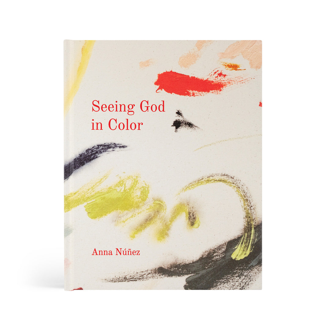 Seeing God In Color by Anna Núñez