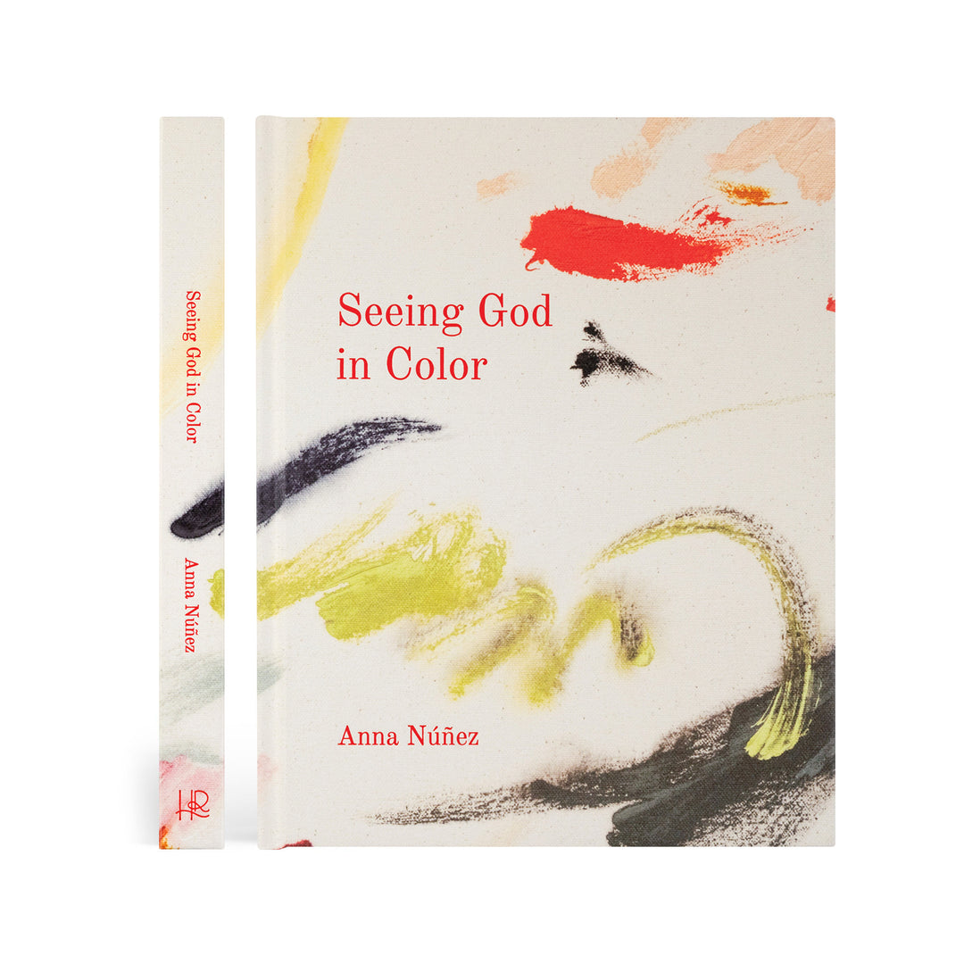 Seeing God In Color by Anna Núñez
