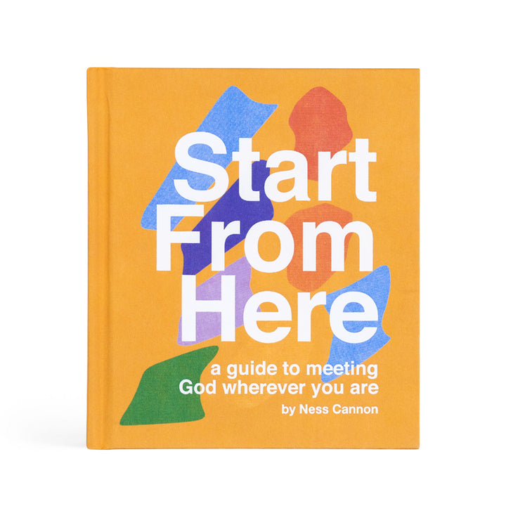 Start From Here by Ness Cannon